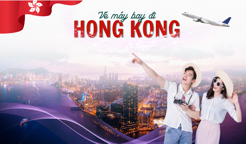 Vé máy bay đi Hong Kong giá rẻ