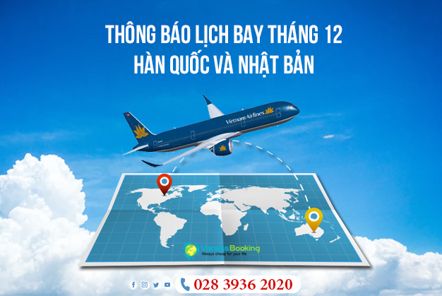 vietnam-airlines-thong-bao-lich-bay-han-quoc-va-nhat-ban-thang-12