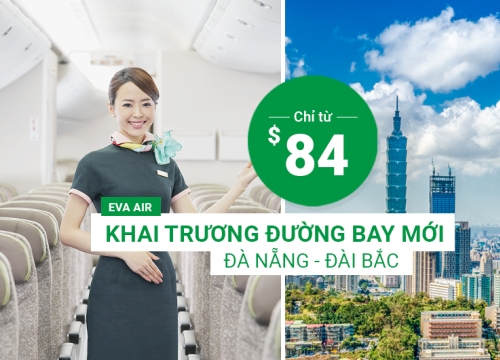 EVA Air khai trương đường bay mới giữa Đài Bắc và Đà Nẵng
