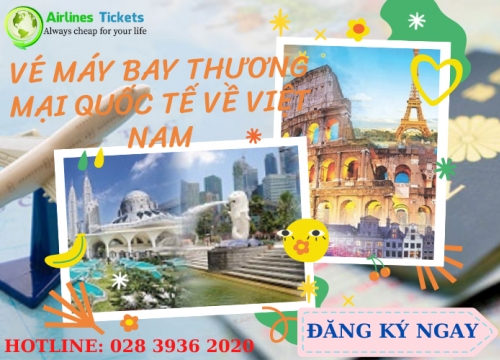 Vé máy bay thương mại quốc tế về Việt Nam