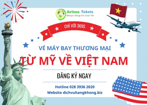Vé máy bay thương mại từ Mỹ về Việt Nam