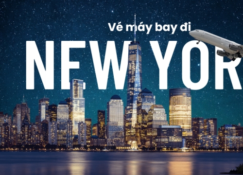 Tận hưởng chuyến đi tới New York với vé máy bay giá rẻ
